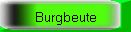 Burgbeute