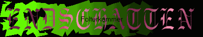 Folterkammer