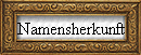 Namensherkunft