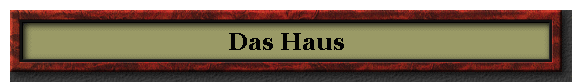 Das Haus