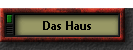 Das Haus