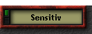 Sensitiv