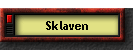 Sklaven