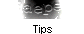 Tips