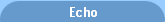 Echo