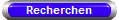 Recherchen